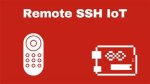 Best Remoteiot Ssh Free: Your Ultimate Guide to Secure Connectivity
