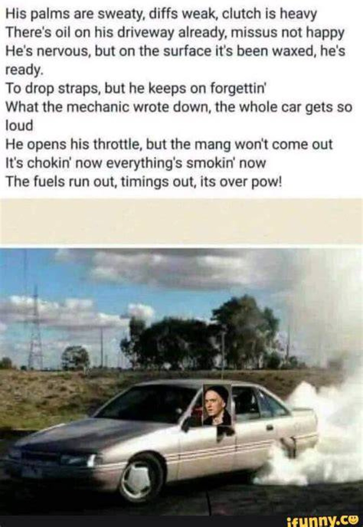 He Keeps the Throttle Down ·