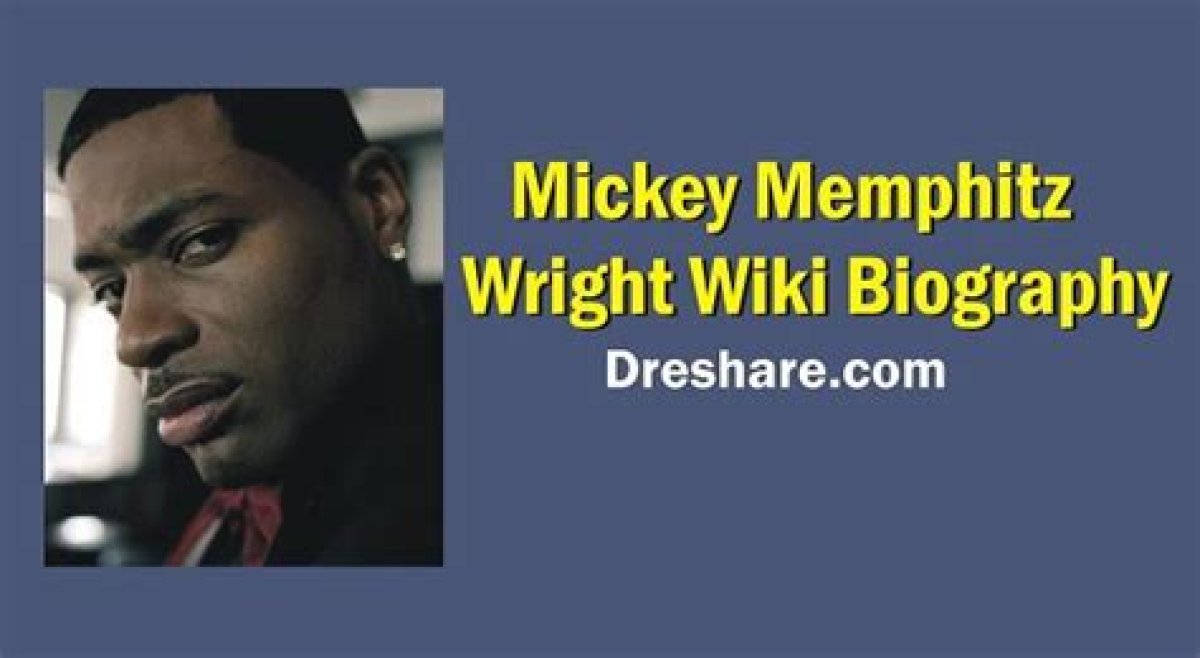 Mickey Memphitz Wright Bio Age Net Worth